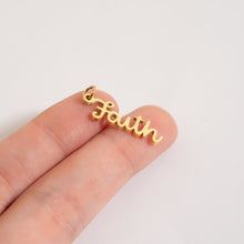 Load image into Gallery viewer, Faith Script Charm
